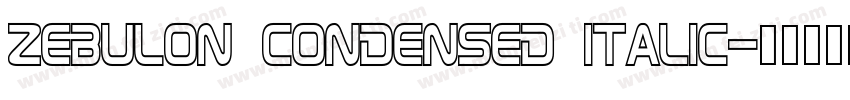 Zebulon Condensed Italic字体转换